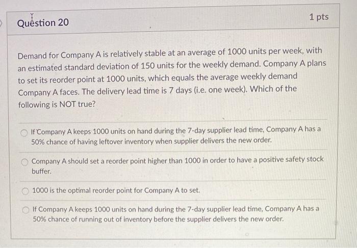 Demand for Company A is relatively stable at an