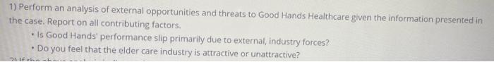 Question #1 about the case below 1) Perform an