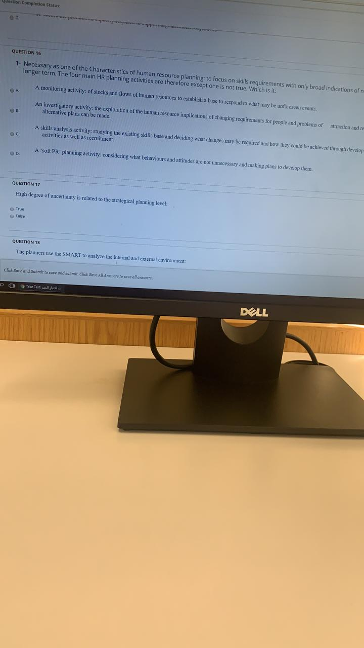 Question Completion Status: C. resources D.PESTEL