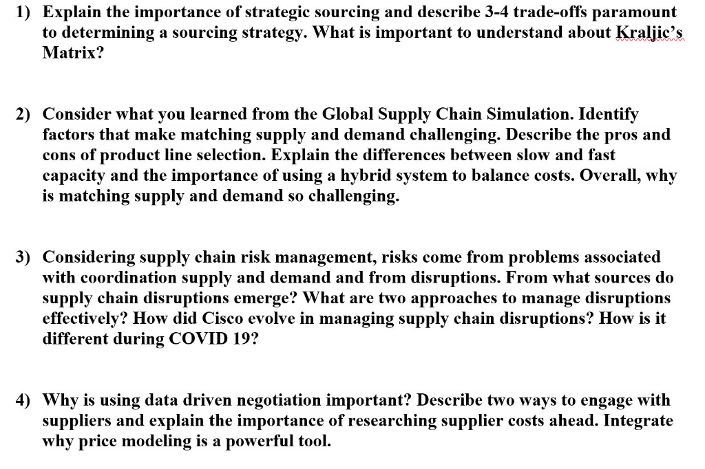 1) Explain the importance of strategic sourcing