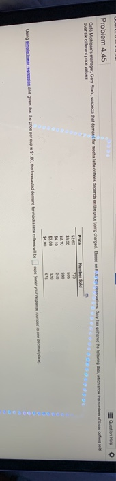 o Problem 4.45 Cale Michigan's manager, Gary