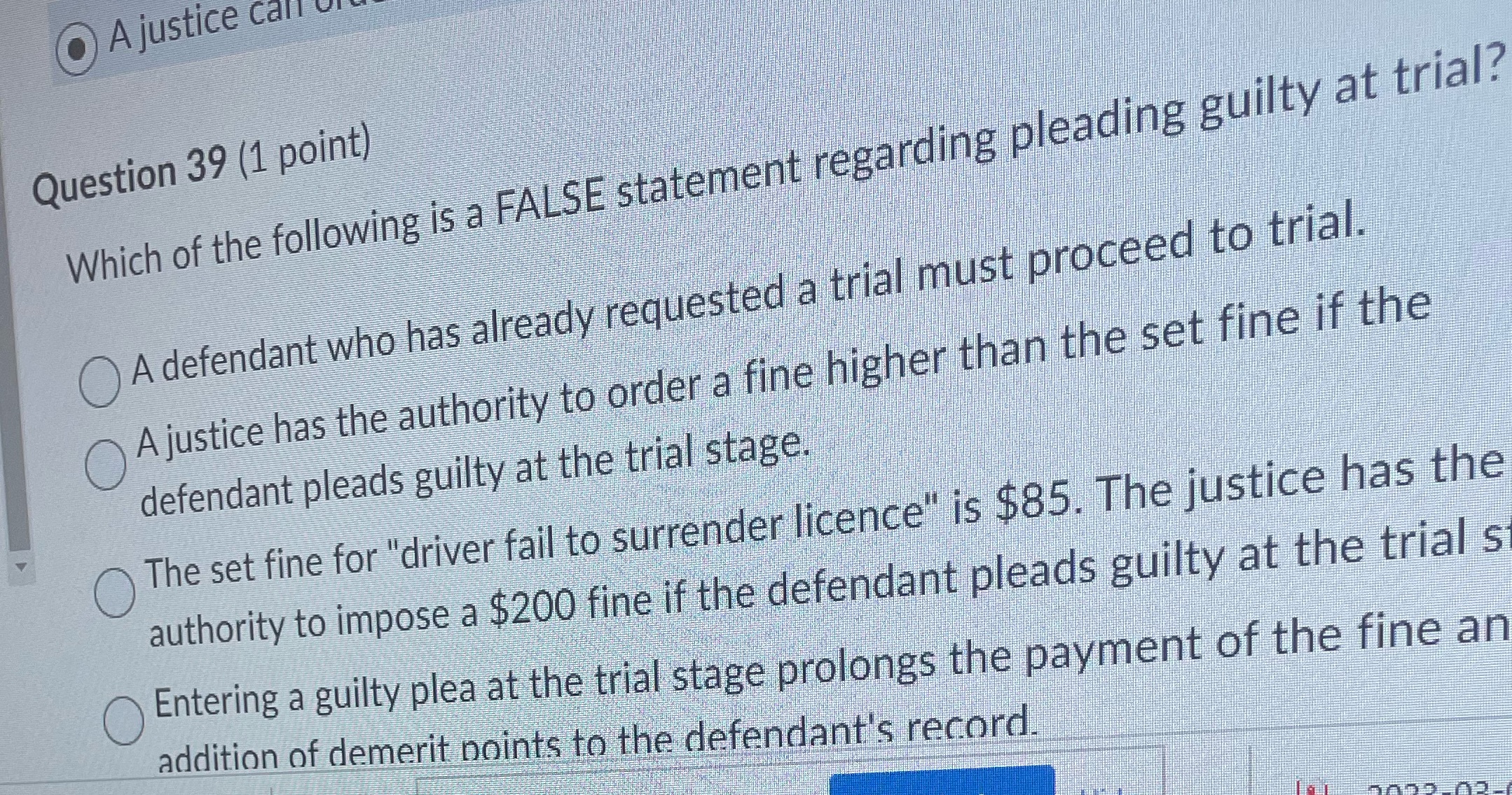 A justice call Of Question 39 (1 point) Which of