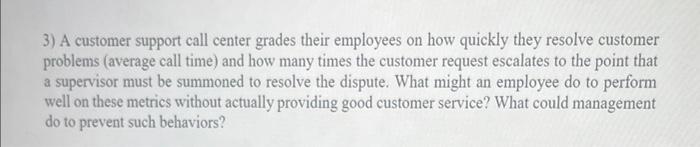 Short Answer Question 3) A customer support call