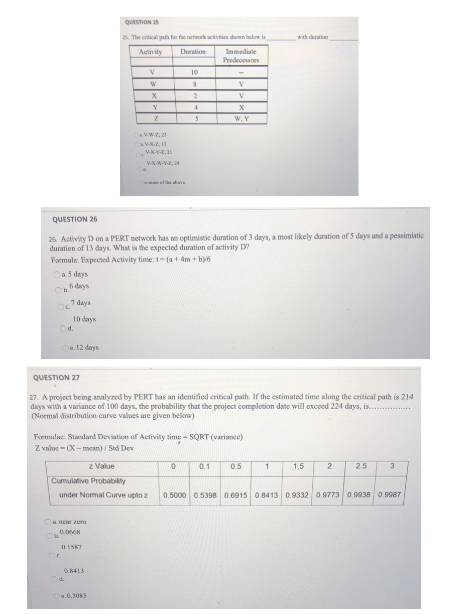 QUESTION 25 25. The critical path for the network