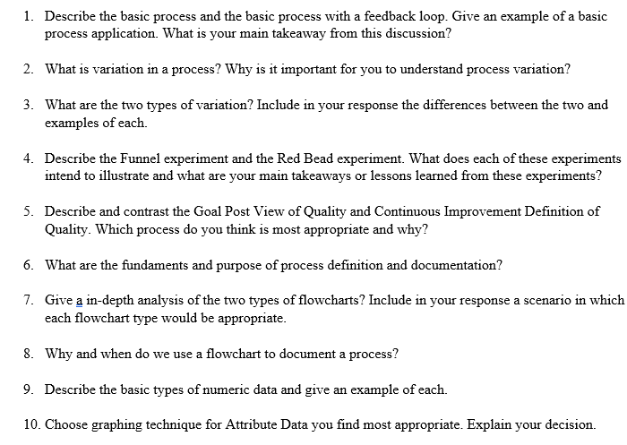 1. Describe the basic process and the basic