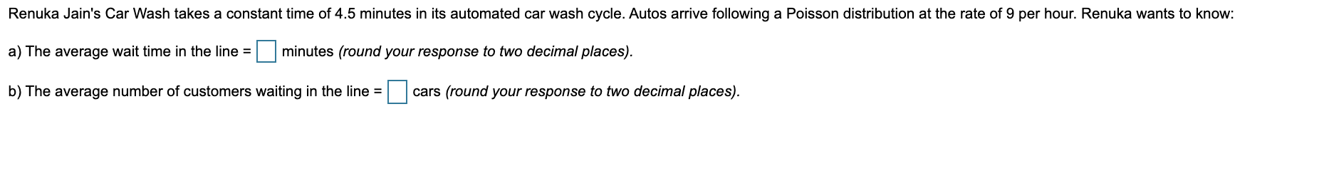 Renuka Jain's Car Wash takes a constant time of