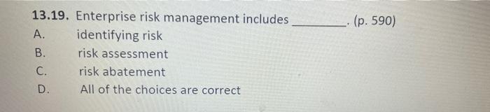 give reason (p. 590) 13.19. Enterprise risk