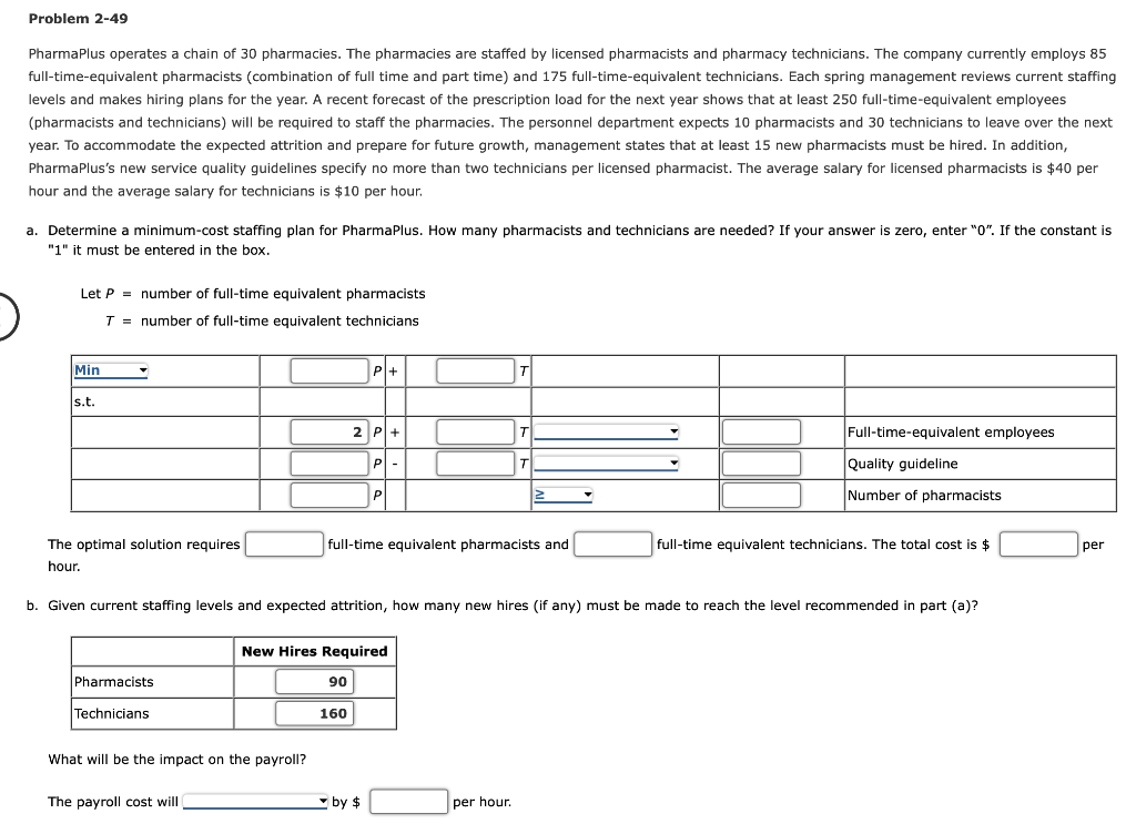 Problem 2-49 PharmaPlus operates a chain of 30