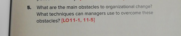 5. What are the main obstacles to organizational