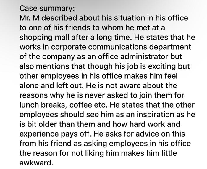 Note: Read the interpersonal Relations Case 13.2