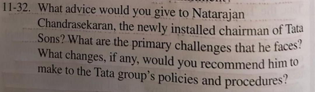 11-32. What advice would you give to Natarajan