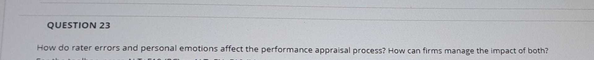 QUESTION 23 How do rater errors and personal