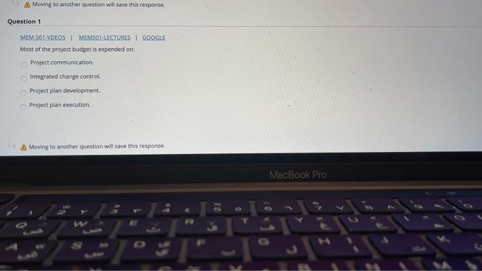 Moving to another question will save this