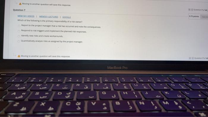 Moving to another question will save this