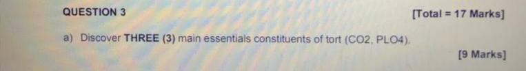 QUESTION 3 [Total = 17 Marks) a) Discover THREE