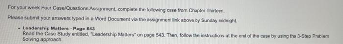 For your week Four Case/Questions Assignment,