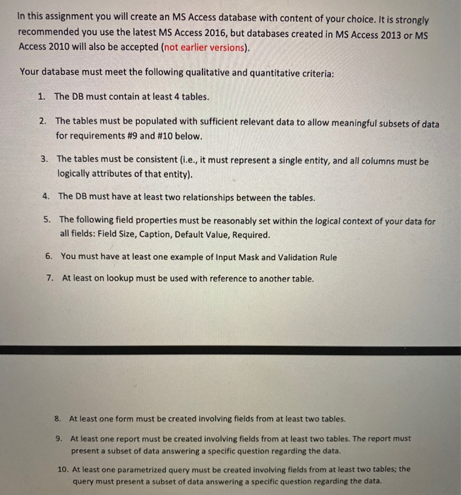 In this assignment you will create an MS Access