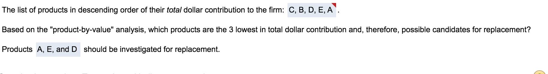 Perform a "product-by-value" analysis on products