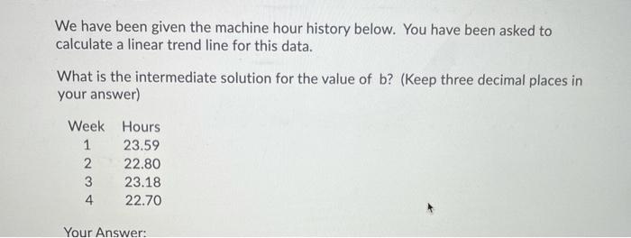 question 40 We have been given the machine hour
