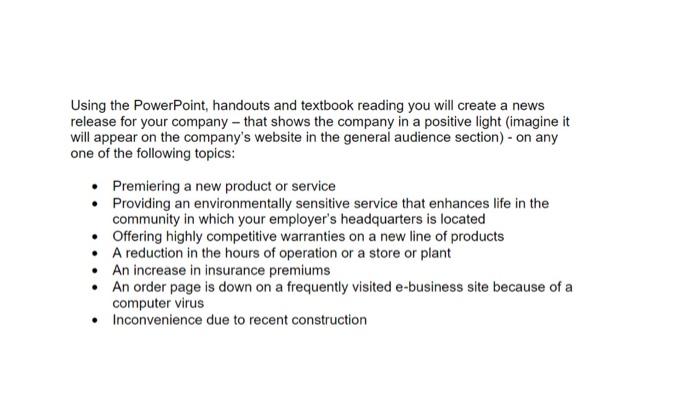 write a news release. Using the PowerPoint,