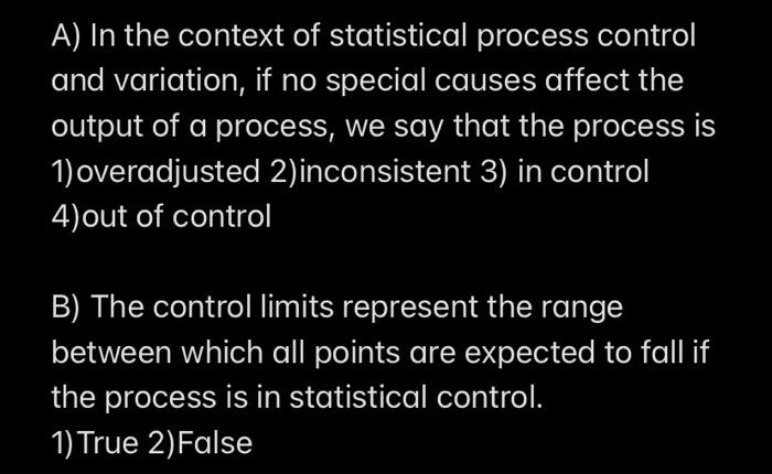 A) In the context of statistical process control