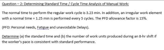 Question - 2: Determining Standard Time / Cycle