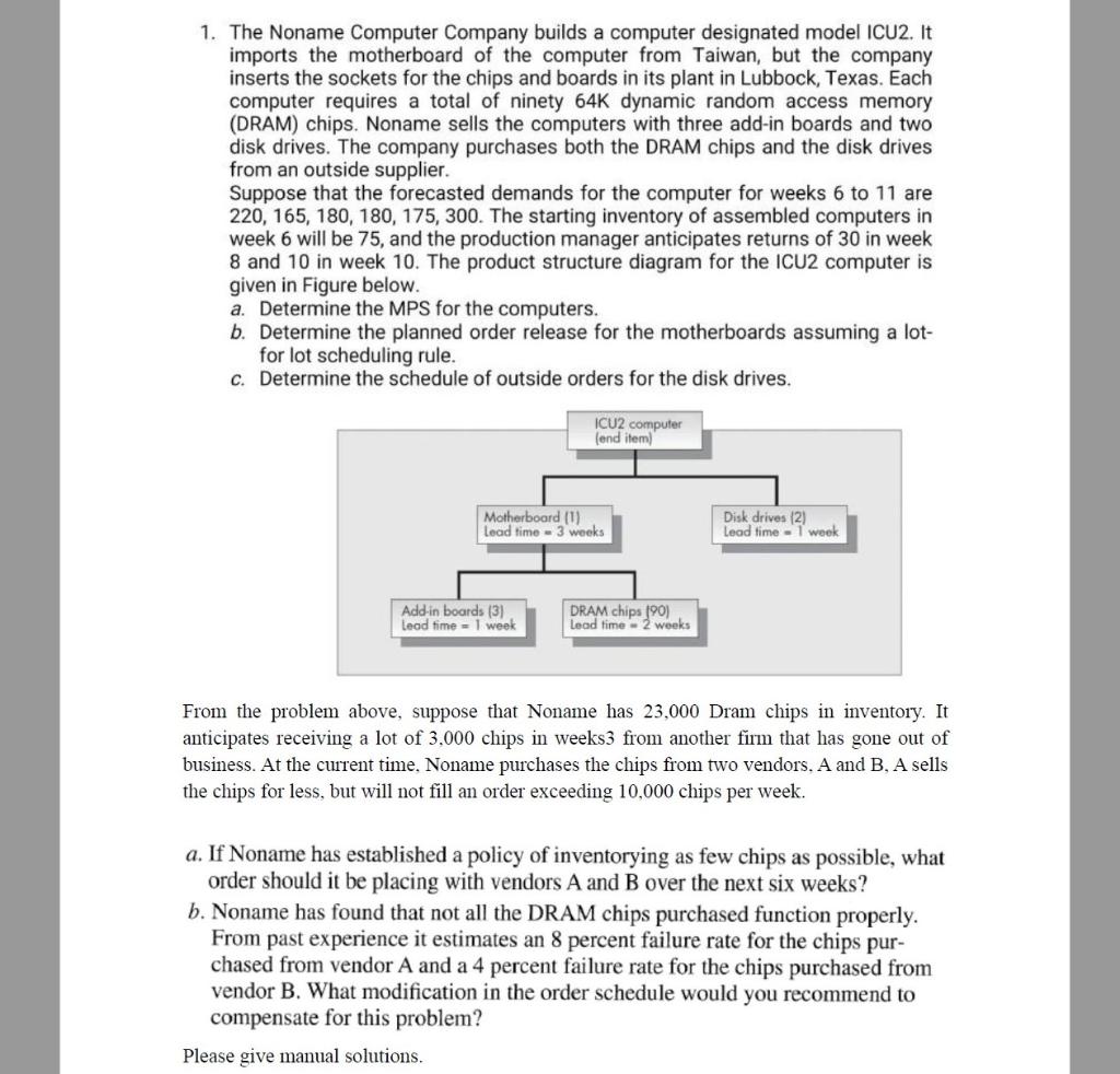 1. The Noname Computer Company builds a computer
