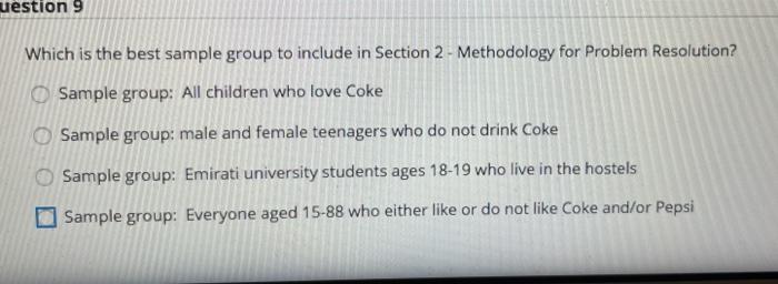 uestion 9 Which is the best sample group to