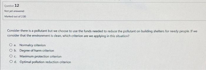 Question 12 Not yet answered Marked out of 200