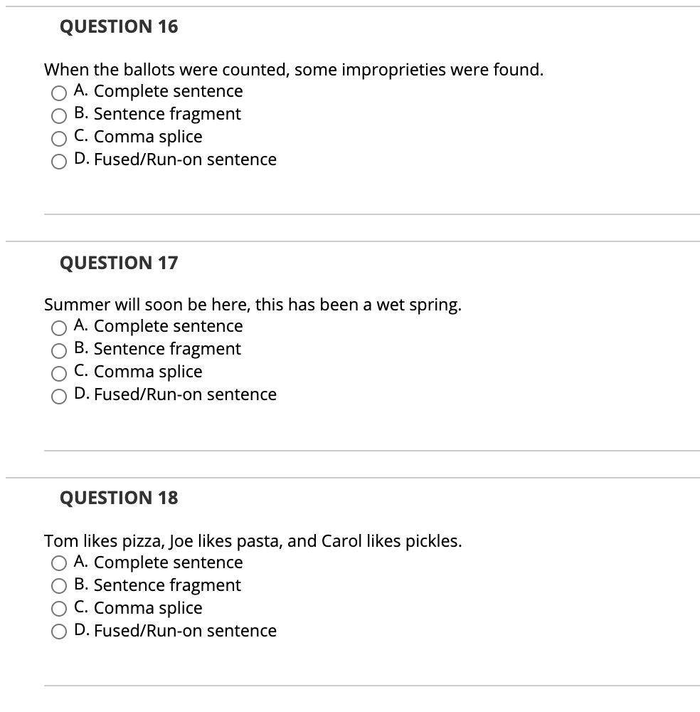 QUESTION 16 When the ballots were counted, some
