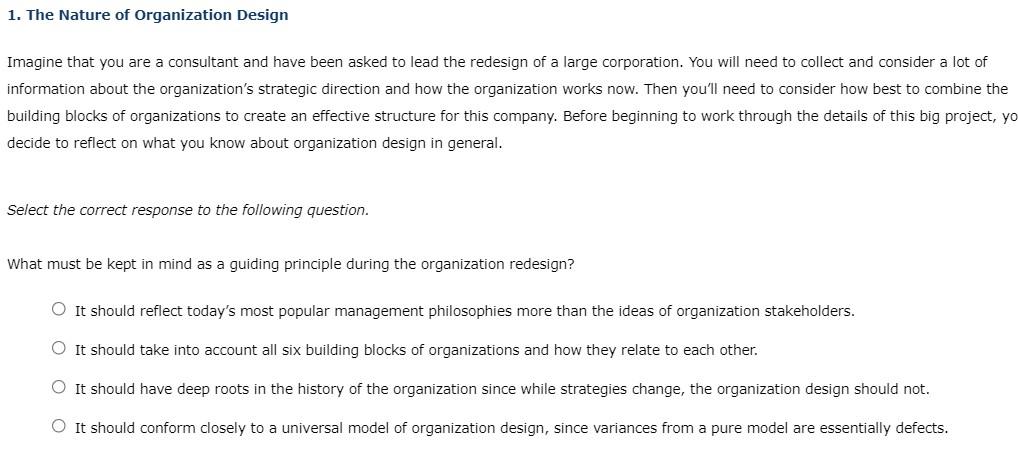 1. The Nature of Organization Design Imagine that