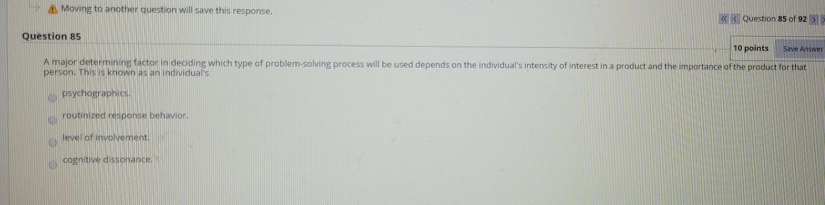 A Moving to another question will save this