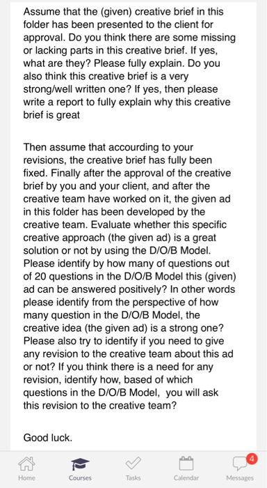 Assume that the (given) creative brief in this