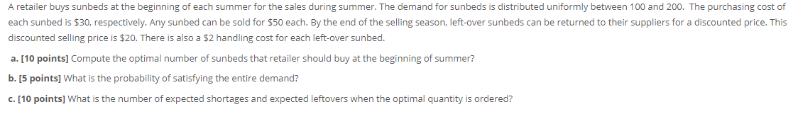 A retailer buys sunbeds at the beginning of each