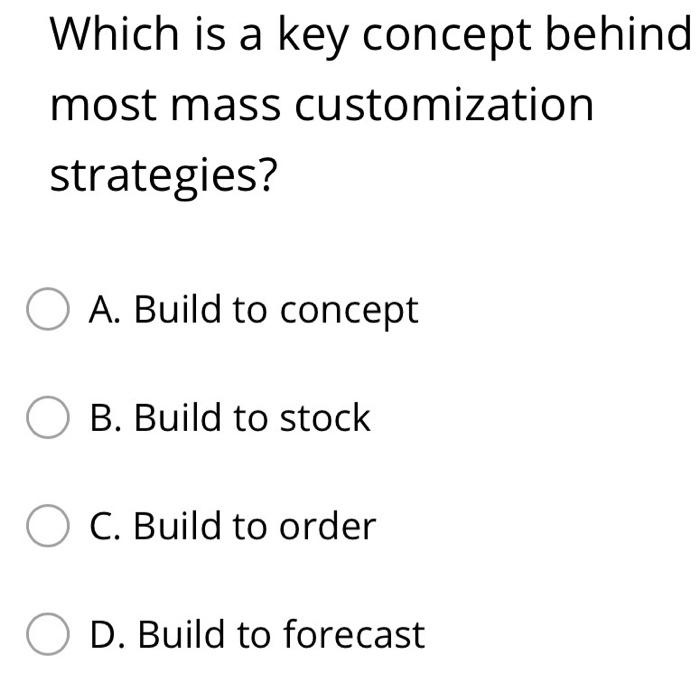 Which is a key concept behind most mass