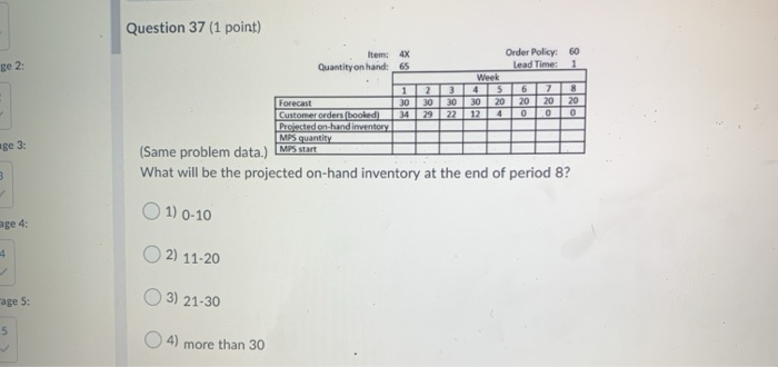 Question 37 (1 point) ge 2: Item: 4x Quantity on