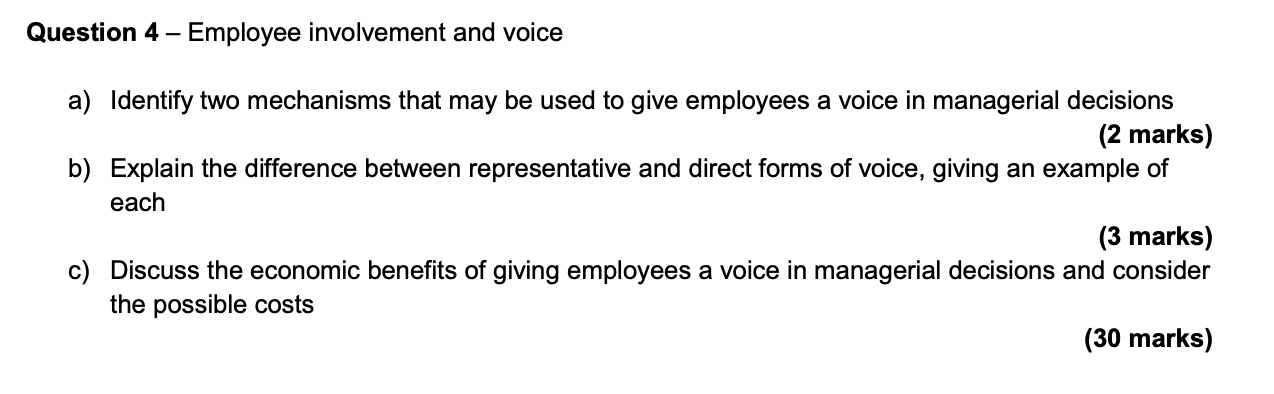 Question 4 - Employee involvement and voice a)