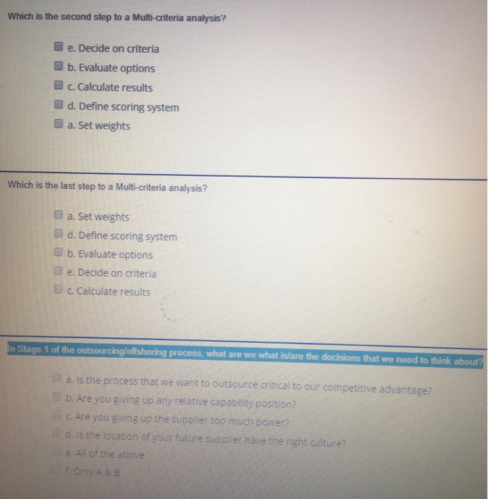 Which is the second step to a Multi-criteria