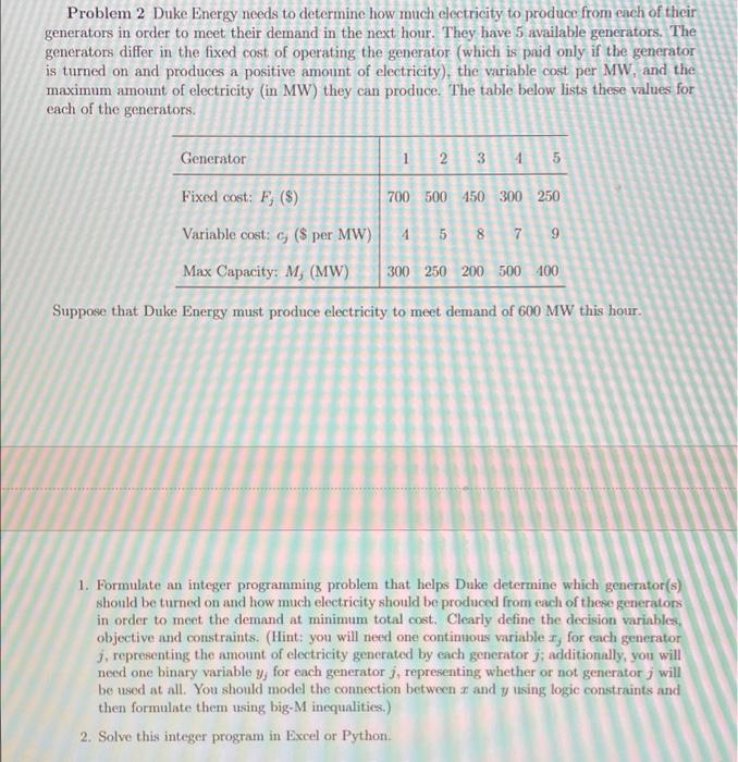 Problem 2 Duke Energy needs to determine how much