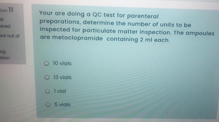 bion 11 et ered Your are doing a QC test for