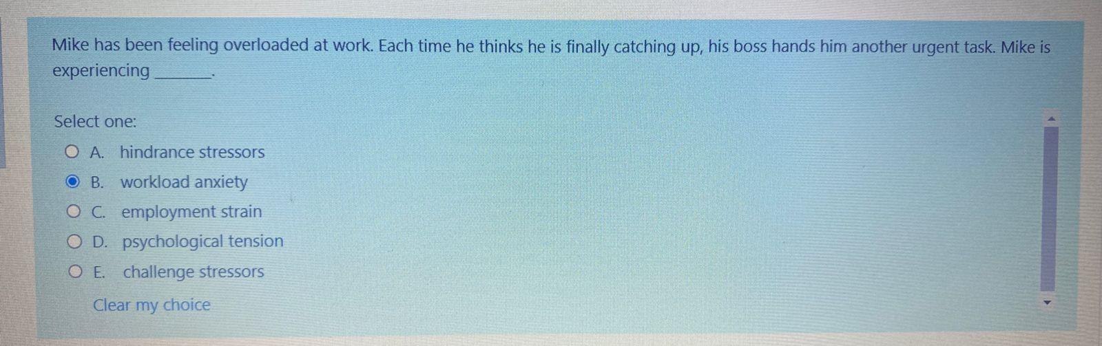 Mike has been feeling overloaded at work. Each