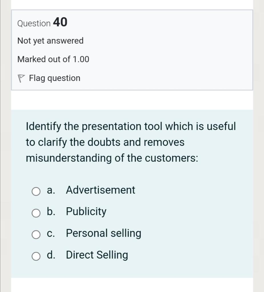 Question 40 Not yet answered Marked out of 1.00 P
