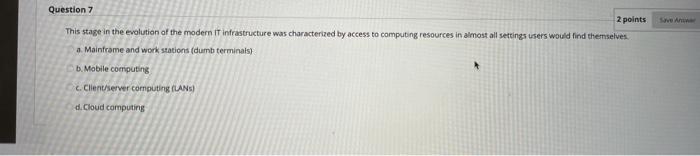 Please give the reason Question 7 2 points This