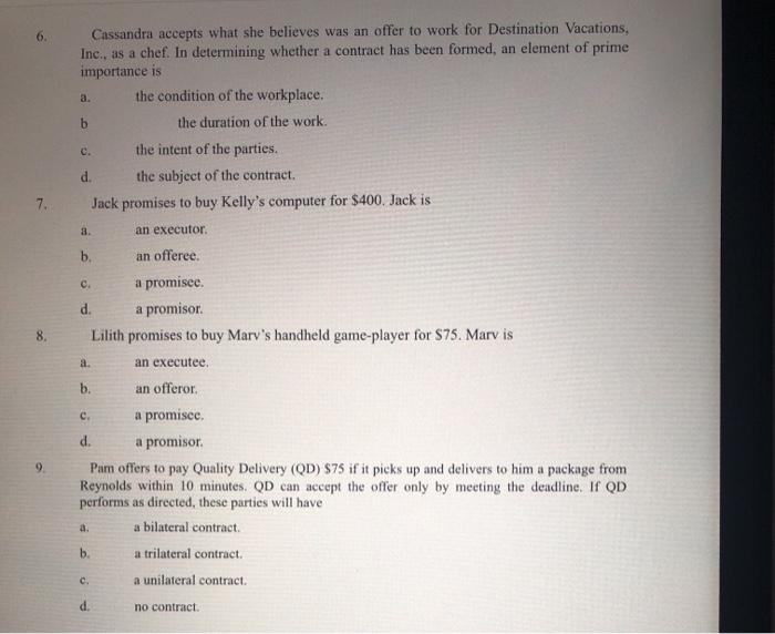 Cassandra accepts what she believes was an offer