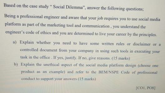 Based on the case study Social Dilemma, answer