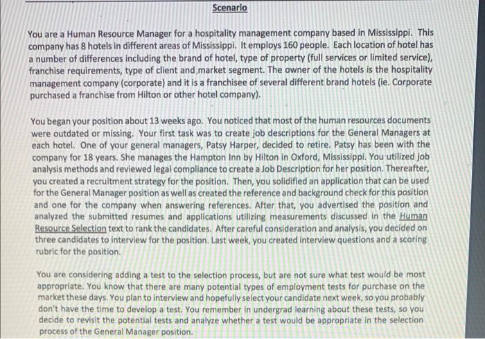 Scenario You are a Human Resource Manager for a