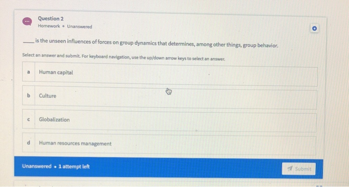 Homework. Due in hours Select the best answer for