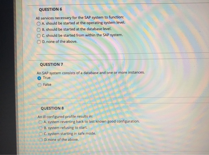QUESTION 6 All services necessary for the SAP