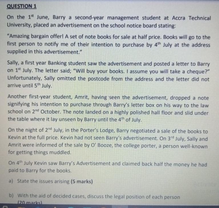 QUESTION 1 On the 1st June, Barry a second-year