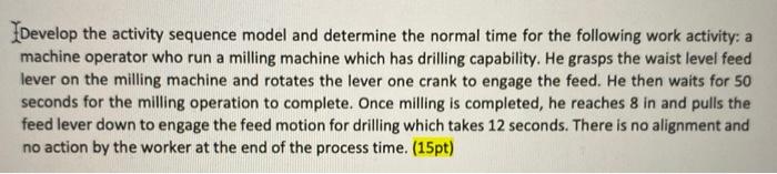 The solution should be an activity sequence